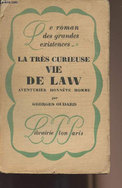 La trs curieuse vie de Law, aventurier honnte homme - collection 
