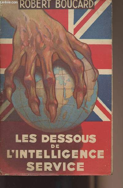 Les dessous de l'intelligence service