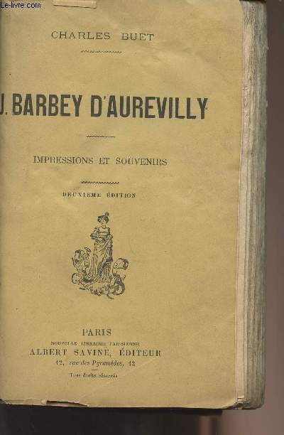 J. Barbey D'Aurevilly - Impressions et souvenirs