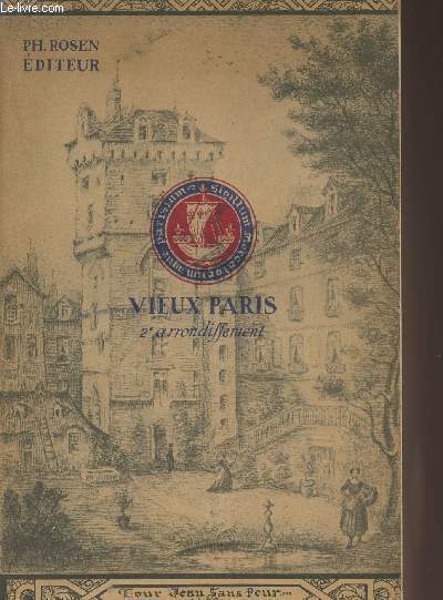 Vieux Paris 2e arrondissement - Historique du 2e arrondissement, La vie de Paris autrefois, Gravures, Promenade dans les rues de PAris