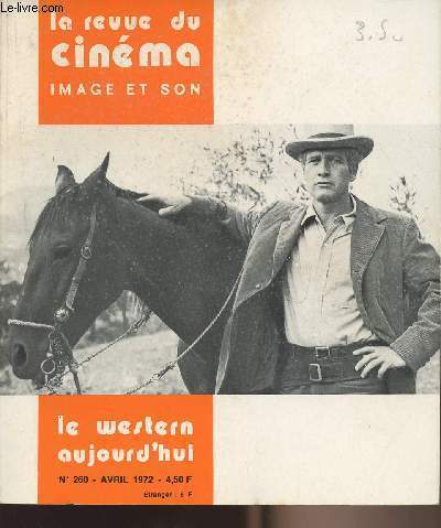 La revue du cinma image et son - Le western aujourd'hui n260 avril 1972