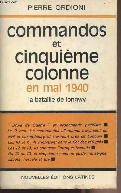 Commandos et cinquime colonne en mai 1940 - la bataille de Longwy