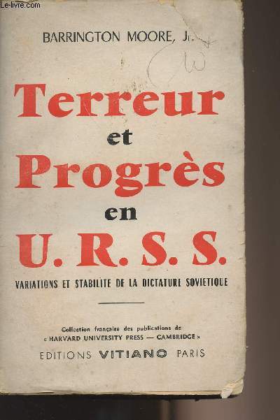 Terreur et progrs en U.R.S.S. - Variations et stabilit de la dictature sovitique