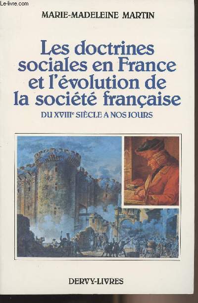 Les doctrines sociales en France et l'volution de la socit franaise du XVIIIe sicle  nos jours