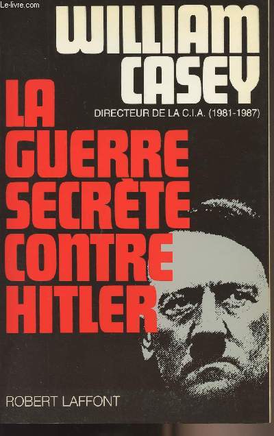 La guerre secrte contre Hitler