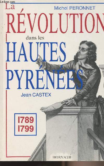 La rvolution dans les Hautes Pyrnes 1789-1799