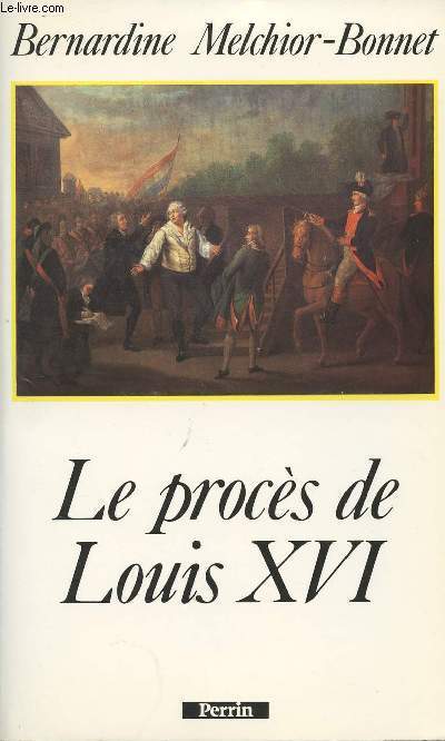 Le procs de Louis XVI