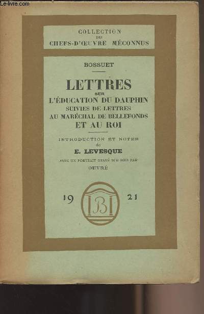 Lettres sur l'ducation du Dauphin suivies de lettres au Marchal de Bellefonds et au Roi - collection 