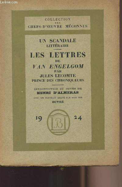 Un scandale littraire - Les lettres de Van Engelgom par Jules Lecomte prince des chroniques- collection 