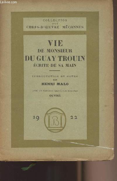 Vie de Monsieur Du Guay Trouin crite de sa main - collection 