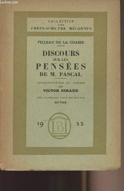 Discours sur les penses de M. Pascal - collection 
