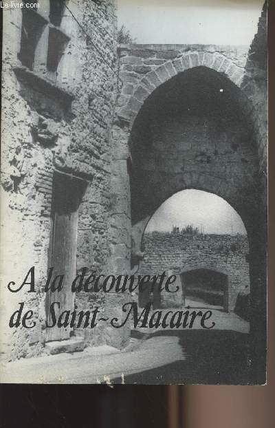 A la dcouverte de Saint-Macaire