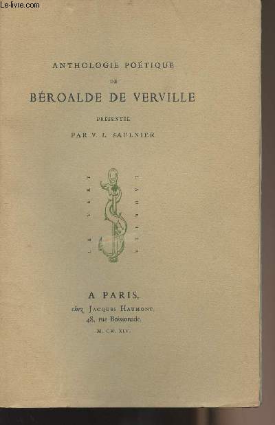 Anthologie potique de Broalde de Verville - Prsente par V. L. Saulnier