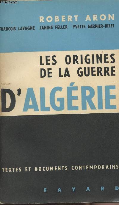 Les origines de la guerre d'Algrie - 