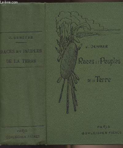 Races et peuples de la Terre - Elments d'anthropologie et d'ethnographie