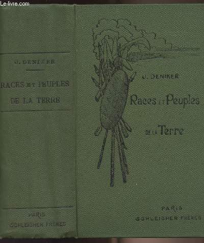 Races et peuples de la Terre - Elments d'anthropologie et d'ethnographie