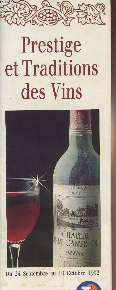 Prestige et traditions des Vins - Du 24 septembre au 10 octobre 1992 - E.LECLERC