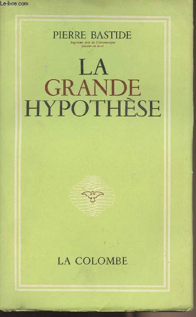 La grande hypothse