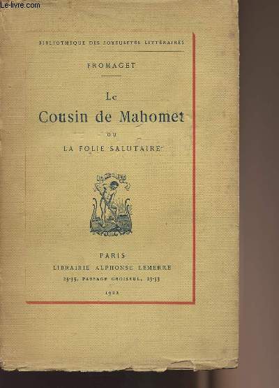 Le cousin de Mahomet ou la folie salutaire