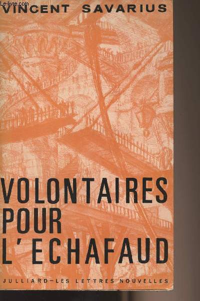 Volontaires pour l'chafaud - Collection dossiers des 