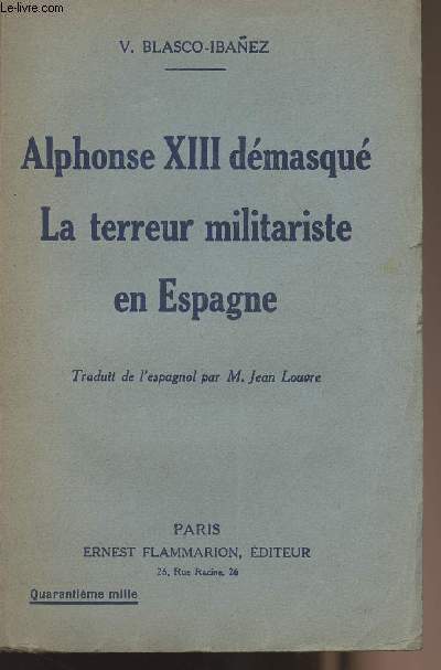 Alphonse XIII dmasqu - La terreur militariste en Espagne