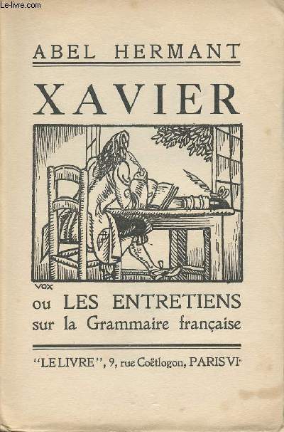 Xavier ou les entretiens sur la grammaire franaise