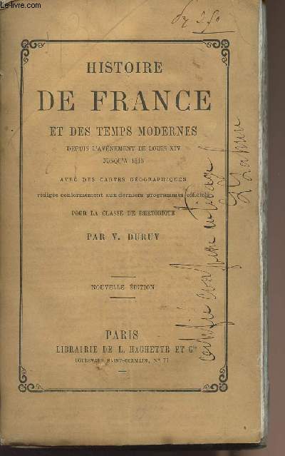 Histoire de France et des temps modernes depuis l'avnement de Louis XIV jusqu' 1815