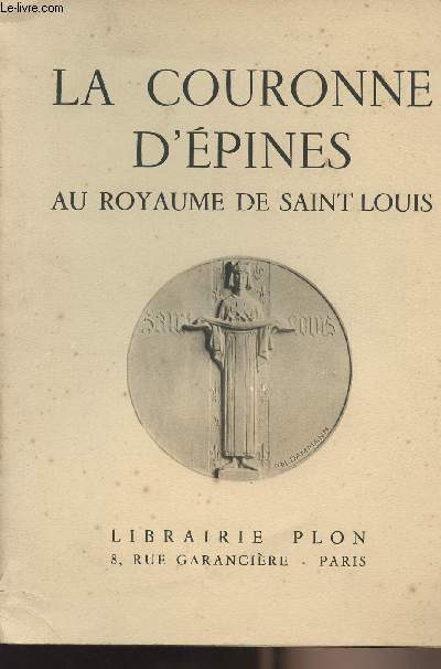 La couronne d'Epines au royaume de Saint Louis