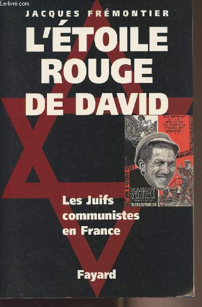 L'toile rouge de David - Les juifs communistesn en France