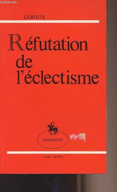 Rfutation de l'clectisme - collection 