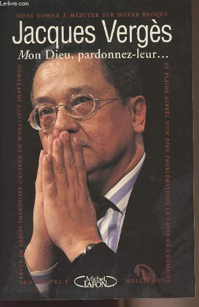 Mon dieu pardonnez-leur....