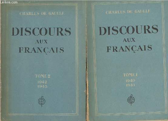 Discours aux français - Tome 1 : 1940-1941 et tome 2 : 1942-1943