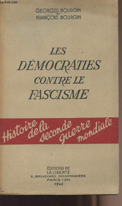 Les dmocraties contre le fascisme - Histoire de la seconde guerre mondiale