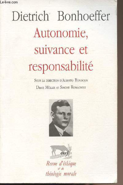 Autonomie, suivance et responsabilit - Sous la direction d'Alberto Bondolfi, Denis Mller et Simone Ramagnoli - Revue d'thique et de thologie morale