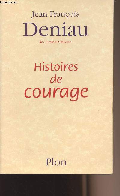 Histoire de courage