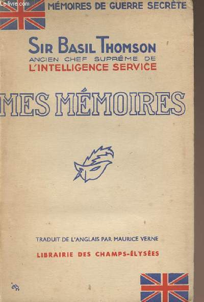 Mes mmoires - Mmoires de guerre secrte