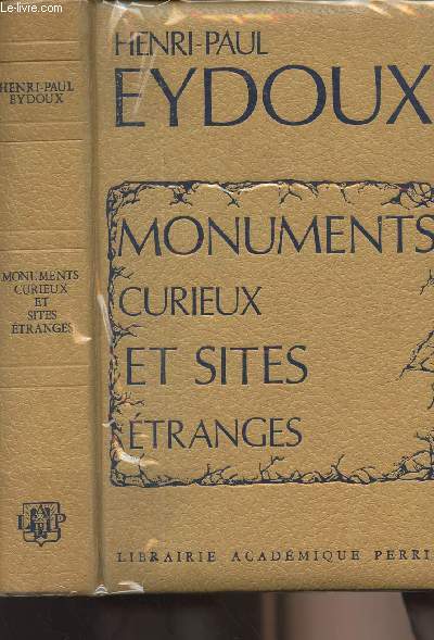 Monuments curieux et sites tranges