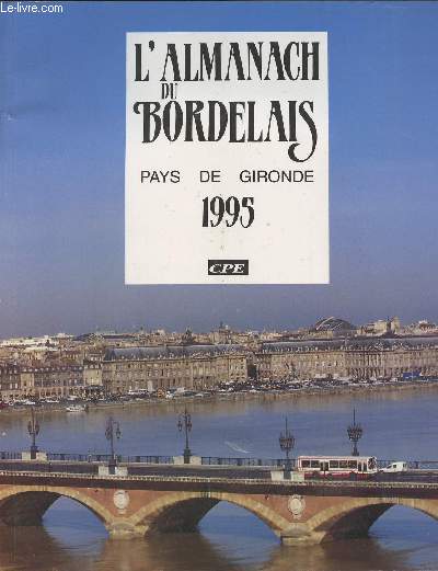 L'almanach du Bordelais Pays de Gironde 1995