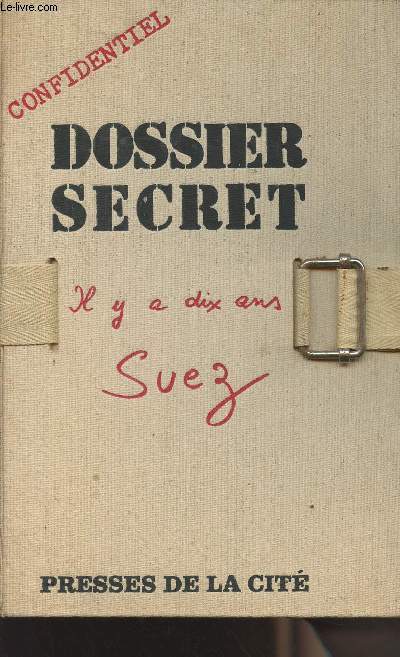Dossier secret - Il y a dix ans : Suez