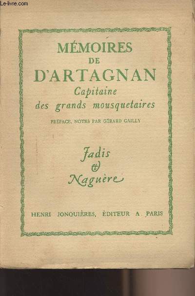 Mmoires de d'Artagnan - Capitaine des grands mousquetaires - collection 