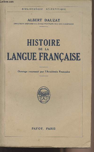 Histoire de la langue franaise - 