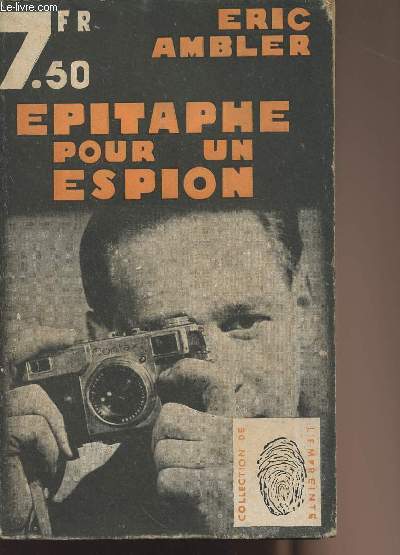 Epitaphe pour un espion - collection de 