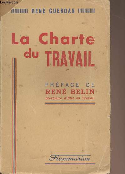 La charte du travail - Texte officiel de la loi du 4 octobre 1941
