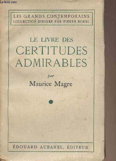 Le livre des certitudes admirables - collection 