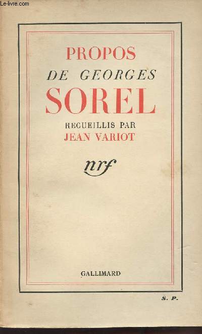 Propos de Georges Sorel recueillis par Jean Variot