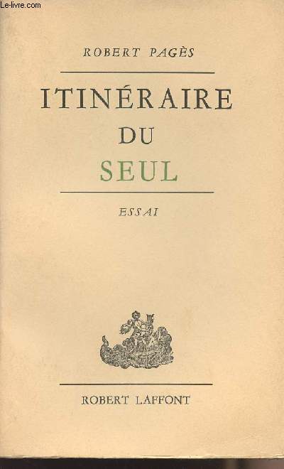 Itinraire du seul - Essai