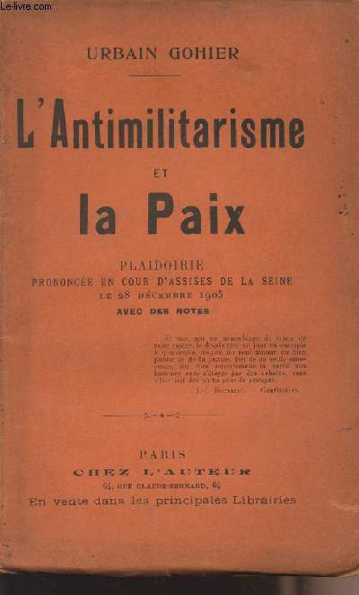 L'antimilitarisme et la paix - Plaidoirie prononce en cour d'assises de la Seine le 28 dcembre 1905
