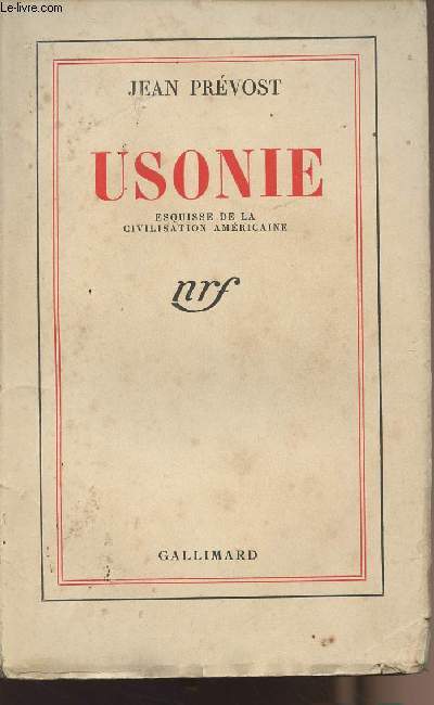 Usonie - esquisse de la civilisation amricaine