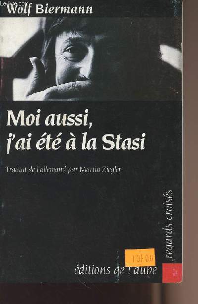 Moi aussi j'ai t  la Stasi - collection 