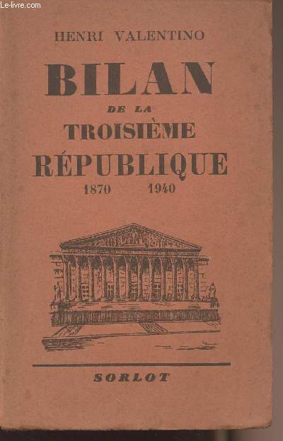 Bilan de la troisime rpublique 1870-1940